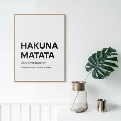Schilderij Hakuna Matata Spreuken - Inspiratie - Tekst - Slim Frame 30 x 40 cm MDF Zwart-Wit                                                                                                                                                                                                                                                                                                                                                                                                                                                                                                                                                                                                                                                                                                                                                                                                                                                                                                                                                                                                                                                                                                                                                                                                                               2