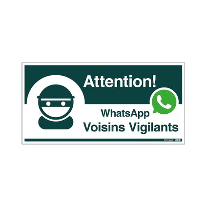 Plaque Pickup Attention! Voisins vigilants WhatsApp 300x150mm
